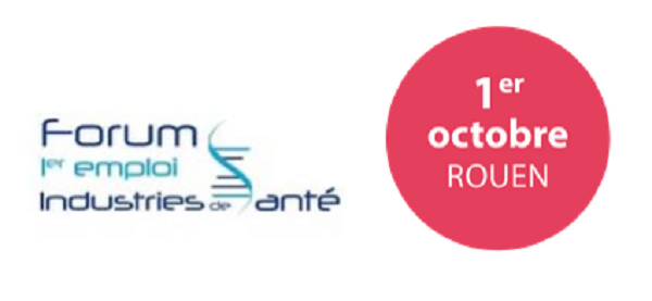 Forum 1er emploi des Industries de Santé : ROUEN
