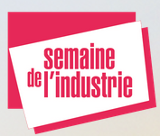 10ème édition de la Semaine de l’Industrie 