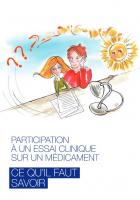 Participation à un essai clinique sur un médicament 