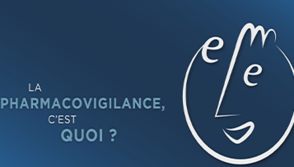 Animation La pharmacovigilance, c'est quoi ?