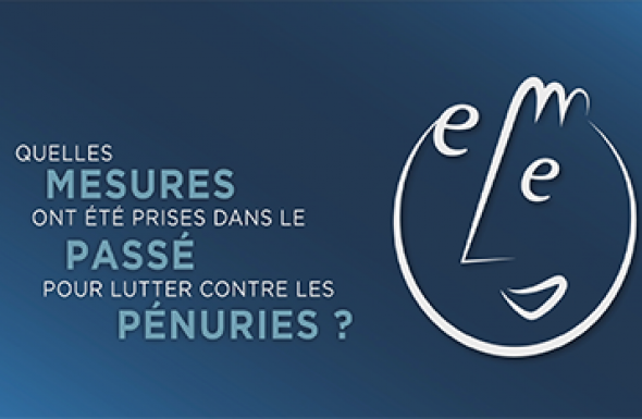 Animation Quelles mesures ont été prises dans le passé pour lutter contre les pénuries ?